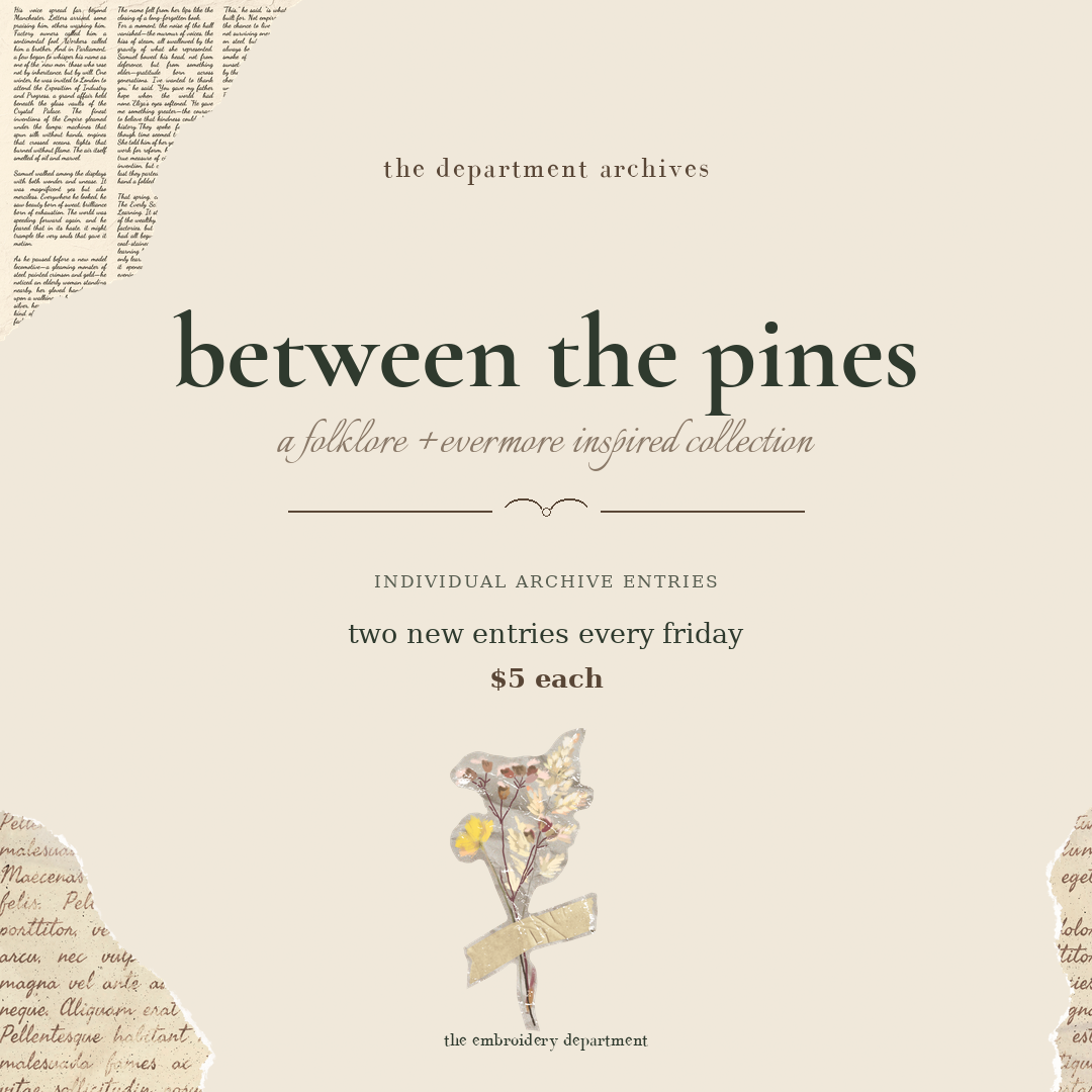 between the pines — a folklore and evermore inspired collection with two new individual archive entries every friday